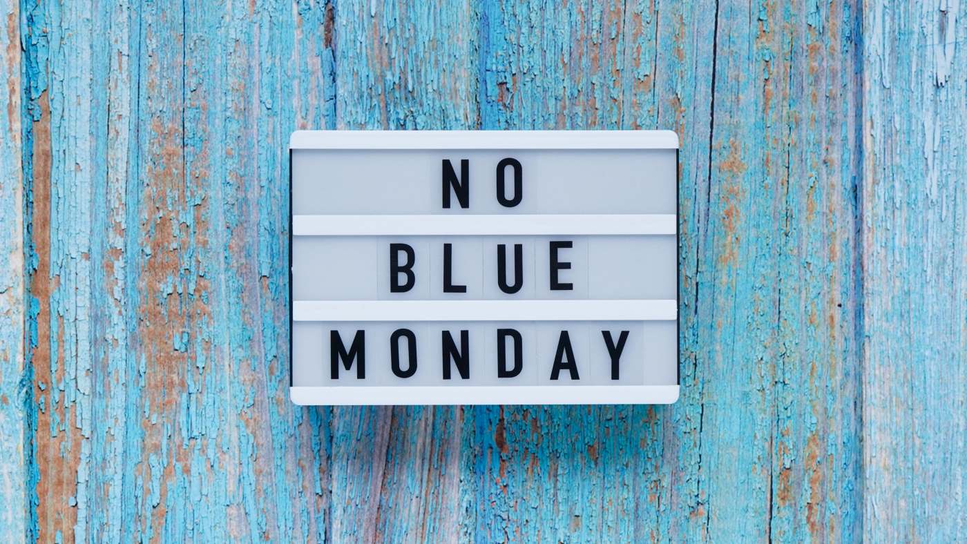 Why Blue Monday might be the best day of the year so far - Featured Image