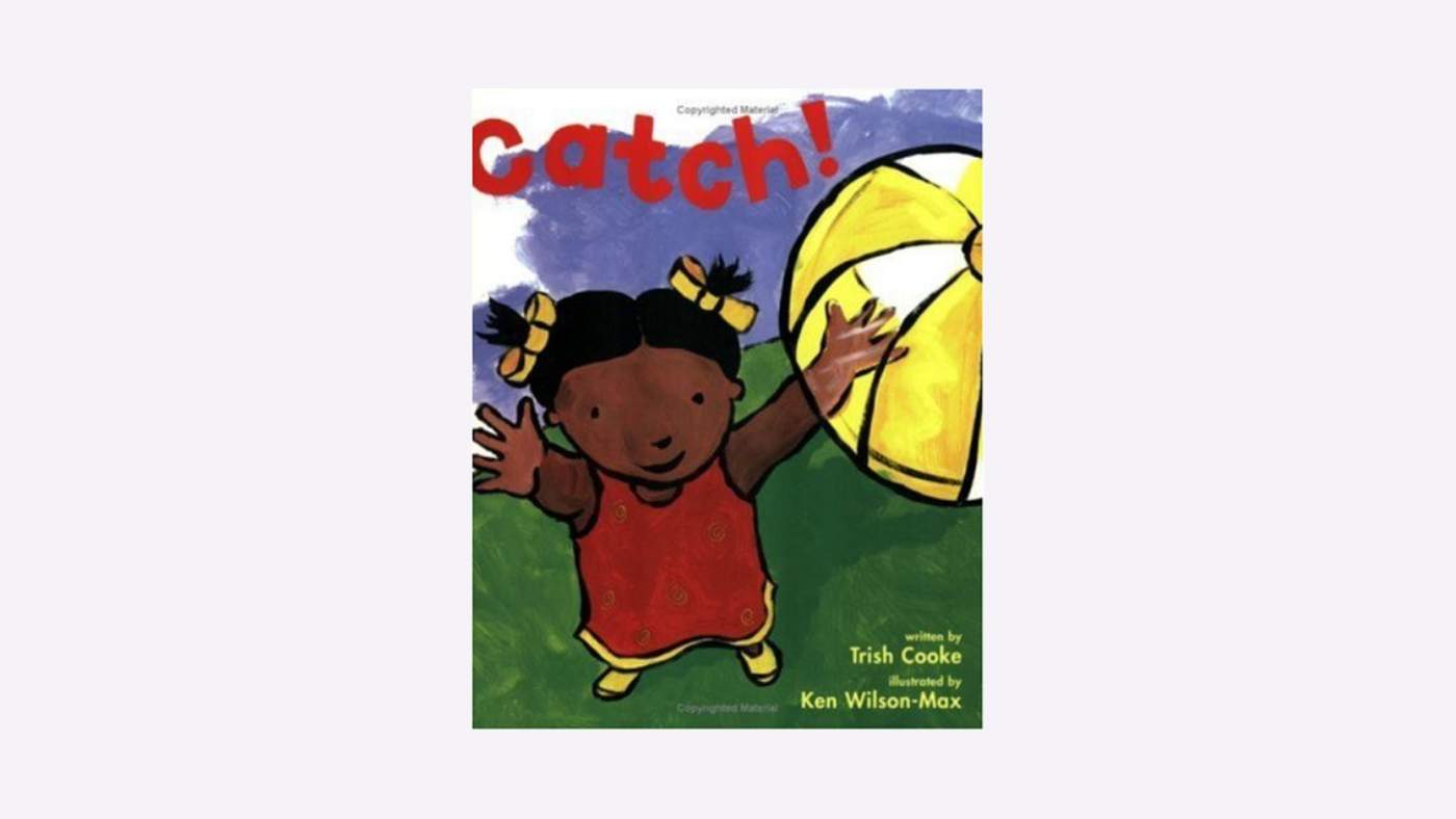 Catch by Trish Cooke, illustrated by Ken Wilson-Max - Featured Image