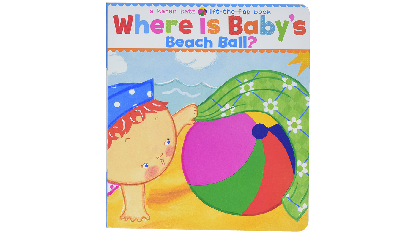 A fun and interactive book for your toddler: Where is Baby’s Beach Ball? by Karen Katz - Featured Image