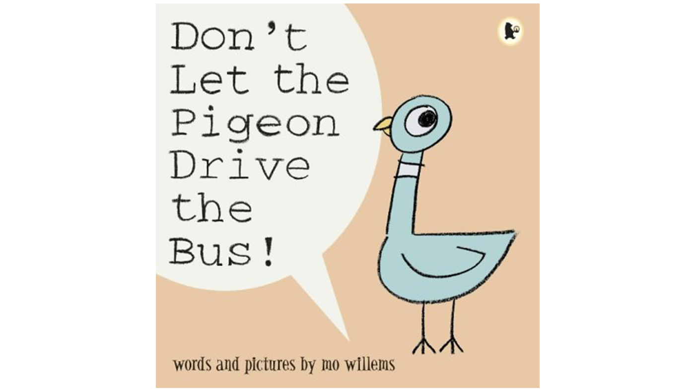 Don’t Let the Pigeon Drive the Bus! – by Mo Willems - Featured Image