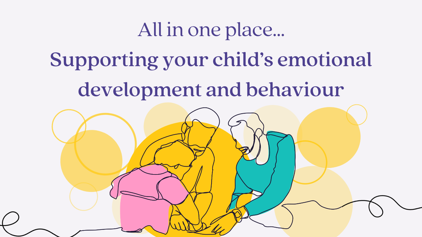 All in one place - supporting your child's emotions and behaviour - Featured Image