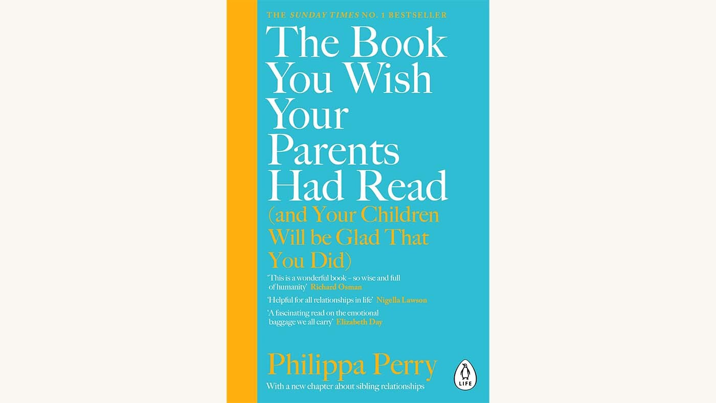 Book recommendation: The Book You Wish Your Parents Had Read and Your Children Will Be Glad That You Did by Philippa Perry. - Featured Image