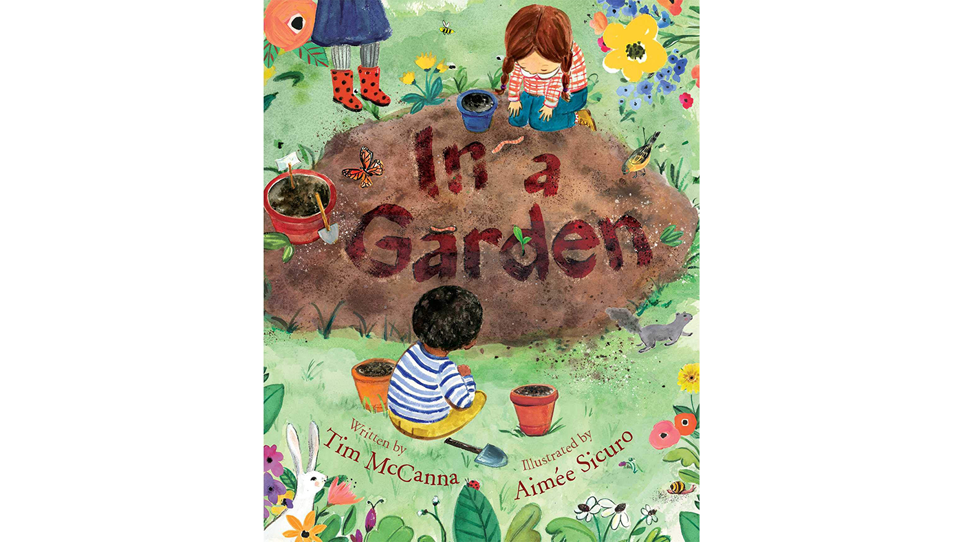 In a Garden. By Tim McCanna, illustrated by Aimée Sicuro - Featured Image