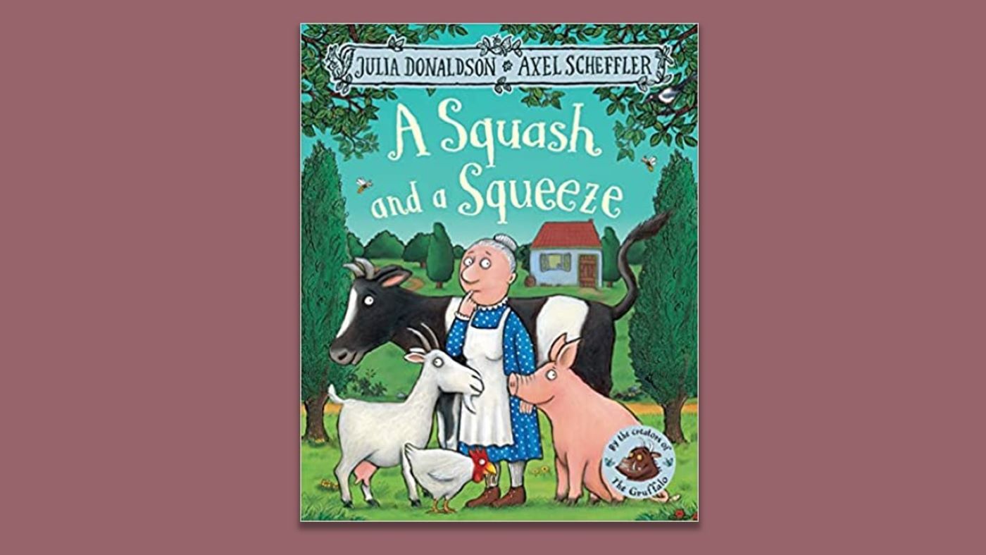 A Squash and a Squeeze by Julia Donaldson - Featured Image